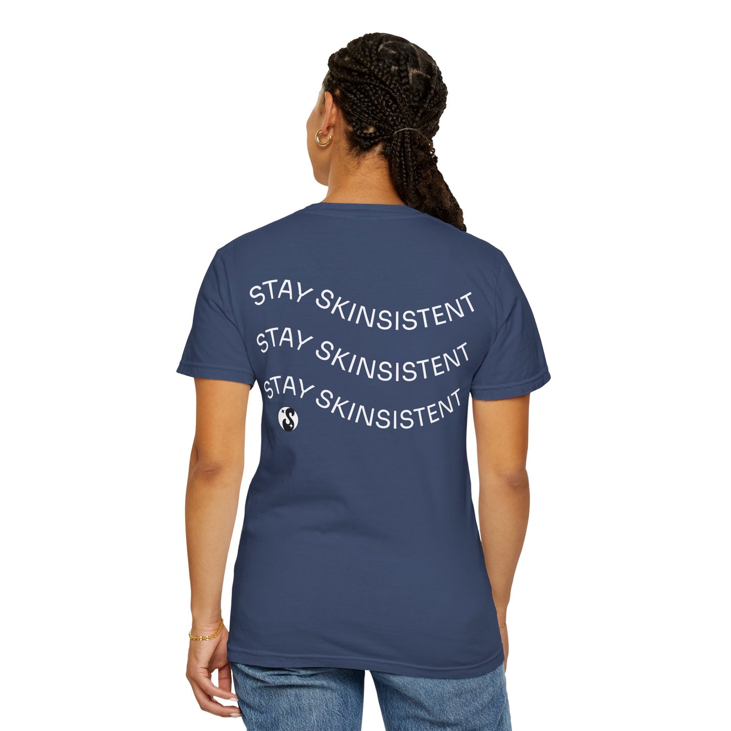 StaySkinsistent Tee