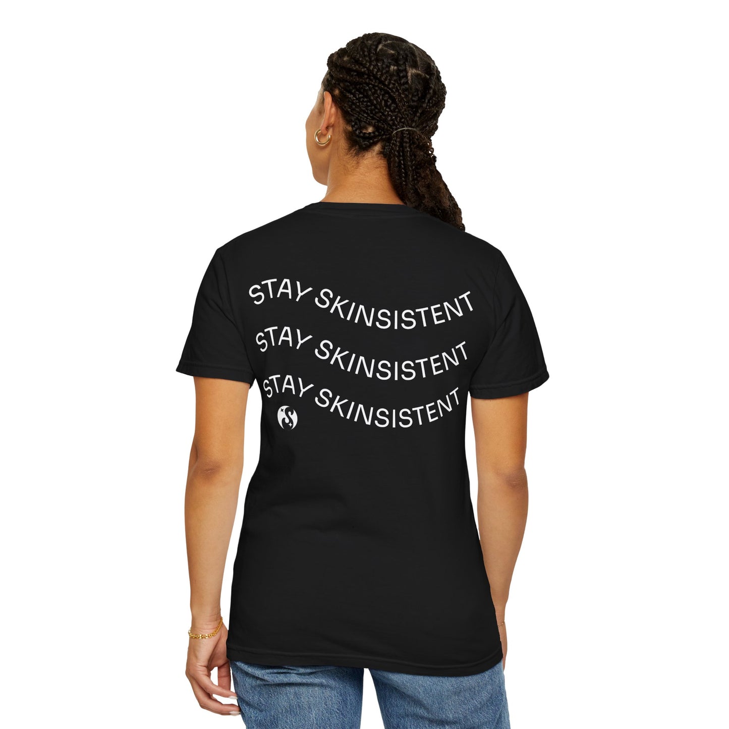 StaySkinsistent Tee